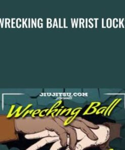Wrecking Ball Wrist Locks - Ricardo Migliarese