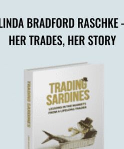 Linda Bradford Raschke – Her Trades, Her Story – Wyckoff Analytics