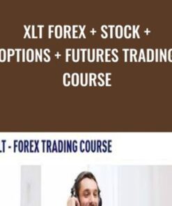 XLT Forex + Stock + Options + Futures Trading Course