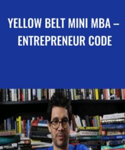 Yellow Belt Mini MBA – Entrepreneur Code - Tai Lopez