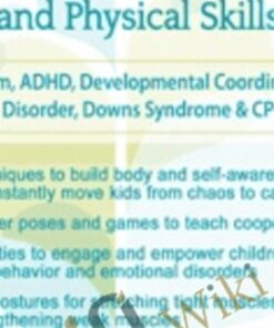 Yoga for Kids to Improve Sensory, Self-Regulation and Physical Skills for Autism, ADHD, Developmental Coordination Disorder, Downs Syndrome & CP - Kathryne Cammisa