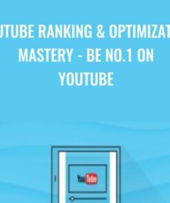 YouTube Ranking & Optimization Mastery - Be No.1 On YouTube