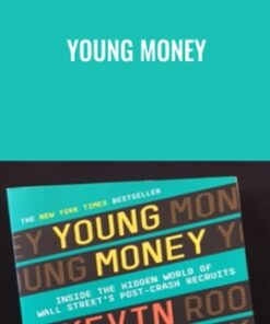 Young Money - Kevin Roose