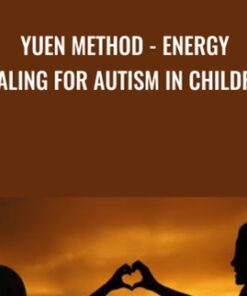 Yuen Method - Energy Healing For Autism in Children - Khadine Alcock