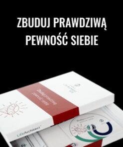 Zbuduj prawdziwą pewność siebie - Michał Pasterski