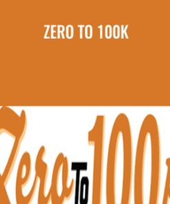 Zero To 100K - Jack Prow