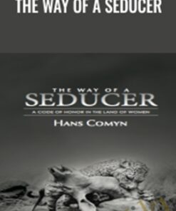 The Way Of A Seducer - Hans Comyn