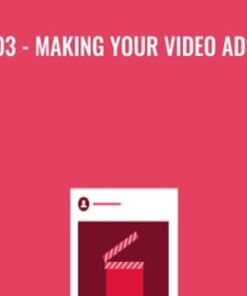 03 - Making Your Video Ads