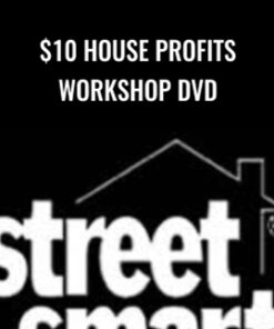 $10 House Profits Workshop DVD - Anonymous