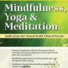 3-Day Experiential in Mindfulness, Yoga & Meditation: Applications for Mental Health Clinical Practice - Mary NurrieStearns