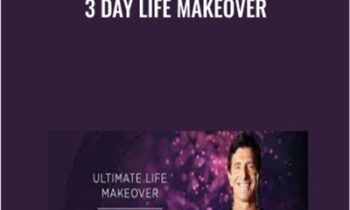 3 Day Life Makeover - T.Harv Eker