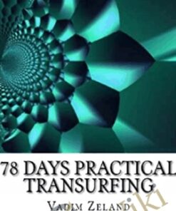 78 days practical Transurfing - Vadim Zeland