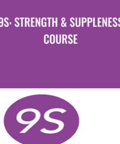 9s: Strength & Suppleness Course