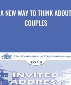 A New Way to Think About Couples - Harville Hendrix