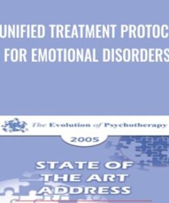 A Unified Treatment Protocol for Emotional Disorders - David Barlow
