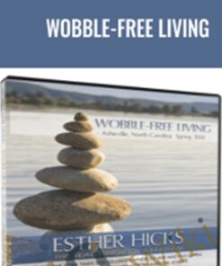 Wobble-Free Living - Abraham-Hkks
