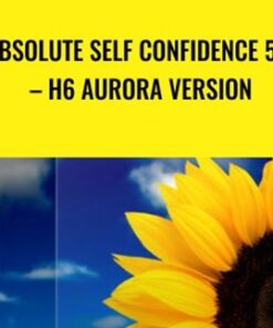 Absolute Self Confidence 5g – h6 Aurora Version