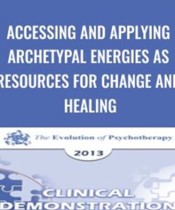Accessing and Applying Archetypal Energies as Resources for Change and Healing - Robert Dilts