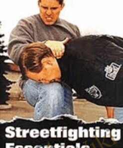 Streetfighting Essentials - Alain Burrese