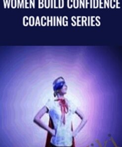 Women Build Confidence Coaching Series - Allana Da Graca