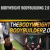 Bodyweight Bodybuilding 2.0 – Austin Dunham
