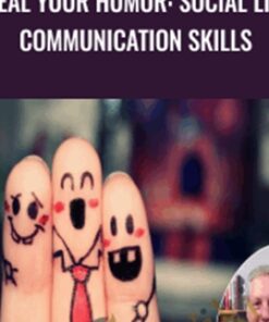 Reveal Your Humor: Social Life & Communication Skills - Bob Francis