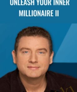 Unleash Your Inner Millionaire II - Brent Phillips