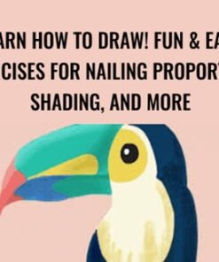 Learn How to Draw! Fun & Easy Exercises for Nailing Proportion, Shading, and More - Brooke Glaser