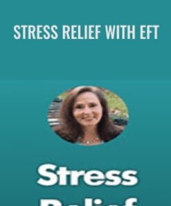 Stress Relief With EFT - Carol Look