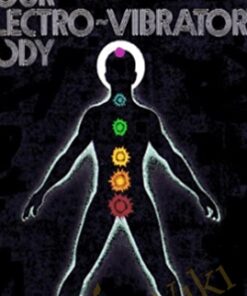 Victor R. Beasley - Your Electrovibratory Body - Christopher Hills