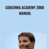 Coaching Academy 2000 Manual - Anthony Robbins