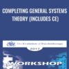 Completing General Systems Theory (Includes CE) - John Gottman & Others