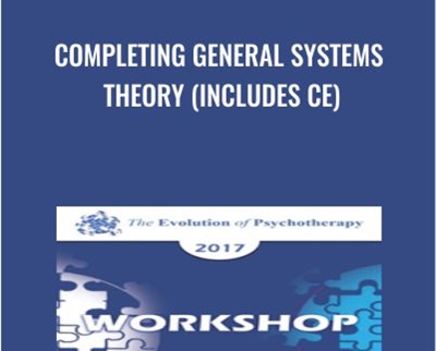 Completing General Systems Theory (Includes CE) - John Gottman & Others