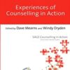 Experiences of Counselling in Action - Dave Mearns & Windy Dryden