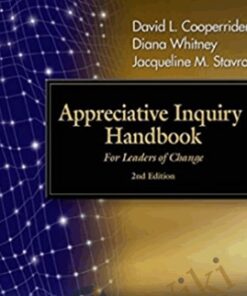 Appreciative Inquiry Handbook for leaders of change - David Cooperider