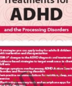 Very Best Treatment for ADHD and the Processing Disorders - David Nowell