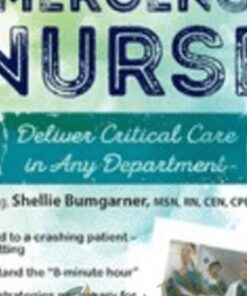 Think Like an Emergency Nurse: Deliver Critical Care in Any Department - Sean G. Smith