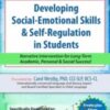Developing Social-Emotional Skills & Self-Regulation in Students: Narrative Intervention for Long-Term Academic, Personal & Social Success! - Carol Westby