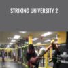Striking University 2 – Duke Roufus