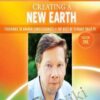 Creating a New Earth - Eckhart Tolle