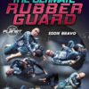 Eddie Bravo Rubber Guard Mini - Instructional