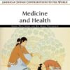 Medicine and Health (American Indian Contributions to the World) - Emory Dean Keoke