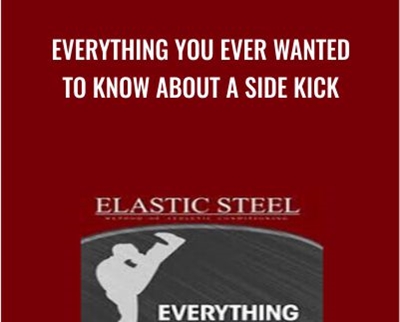 Everything You Ever Wanted To Know About A Side Kick - Paul Zaichik & Elastic Steel