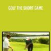 Golf The Short Game - David Leadbetter