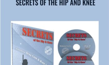 Secrets of the Hip and Knee - Gray Cook
