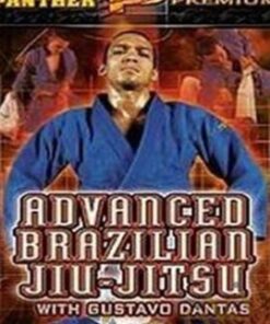 Advanced Brazilian Jiu-Jitsu - Gustavo Dantas