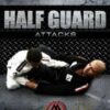Half Guard Attacks DVD with Marcello Monteiro