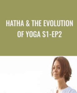 Hatha & The Evolution of Yoga S1:Ep2 - Gaia