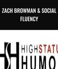 Zach Browman & Social Fluency - High Status Humor