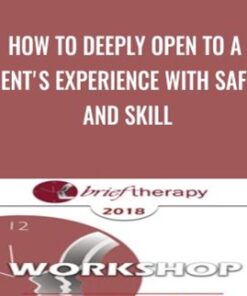 How to Deeply Open to a Client's Experience with Safety and Skill - Stephen Gilligan